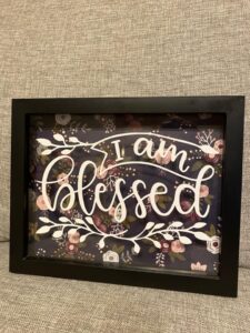 Custom I Am Blessed Sign | Day 1 Designs